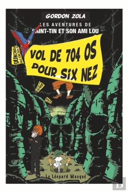 Bertrand.pt - Lesaventures De Saint-Tain Et Son Ami Lou ; Vol Des 704 Os Pour Six Nez
