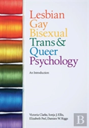 Lesbian, Gay, Bisexual, Trans And Queer Psychology