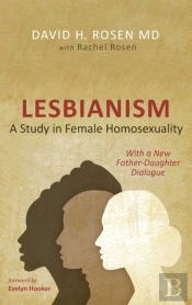 Lesbianism: A Study In Female Homosexual