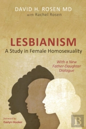 Lesbianism: A Study In Female Homosexual