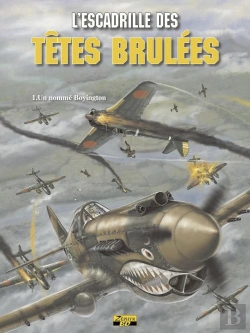 Bertrand.pt - L'Escadrille Des Têtes Brulées Tome 1 ; Un Nommé Boyington