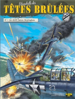 Bertrand.pt - L'Escadrille Des Têtes Brûlées Tome 3 ; La Mort Selon Boyington