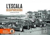 L'Escala Desapareguda