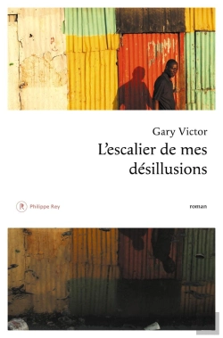 Bertrand.pt - L'Escalier De Mes Désillusions