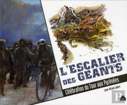 Bertrand.pt - L'Escalier Des Géants ; Célébration Du Tour Aux Pyrénées