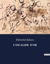 L'Escalier  D'Or - .