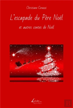 Bertrand.pt - L'Escapade Du Père Noël Et Autres Contes De Noël
