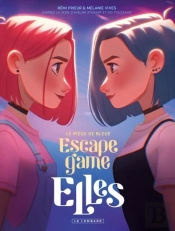 L'Escape Game Elles : Le Piège De Bleue