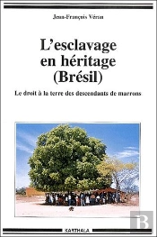 L'Esclavage En Héritage ; Le Droit À La Terre Des Descendants De Marrons