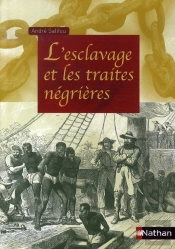 L'Esclavage Et Les Traites Négrières