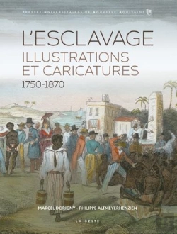Bertrand.pt - L'Esclavage - Illustrations Et Caricatures (1750-1870)