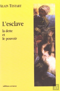 Bertrand.pt - L'Esclavage ; La Dette Et Le Pouvoir