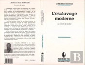 L'Esclavage Moderne, Le Droit De Lutter