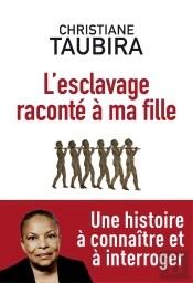 L'Esclavage Raconté À Ma Fille