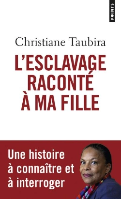 Bertrand.pt - L'Esclavage Raconté À Ma Fille