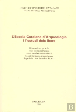 Bertrand.pt - L'Escola Catalana D'Arqueologia I L'Estudi Dels Ibers