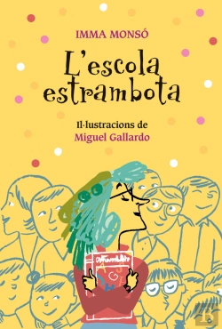 Bertrand.pt - L'Escola Estrambota