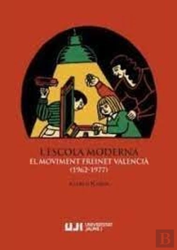 Bertrand.pt - Lescola Moderna El Moviment Freinet Valencia (1962-1977)