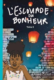 L'Escouade Du Bonheur V 02 Un Arc-En-Ciel Dans Le Tumulte
