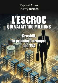 Bertrand.pt - L'Escroc Qui Valait 100 Millions : Témoignage Et Petit Manuel Des Arnaques Au Xxième Siècle