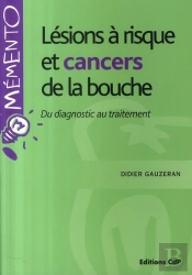 Lésions À Risque Et Cancers De La Bouche