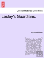 Lesley'S Guardians.
