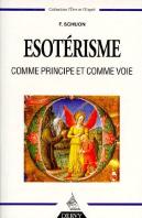 L'Esoterisme Comme Principe Et Comme Voie