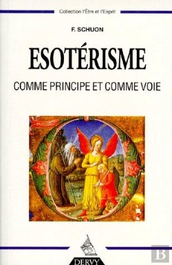 Bertrand.pt - L'Esoterisme Comme Principe Et Comme Voie