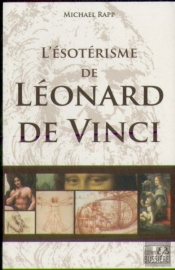 L'Esoterisme De Leonard De Vinci