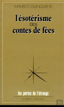 Bertrand.pt - L'Esoterisme Des Contes De Fees