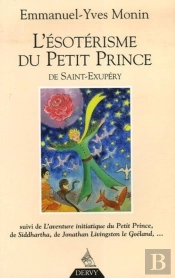 L'Ésotérisme Du Petit Prince De Saint-Exupéry