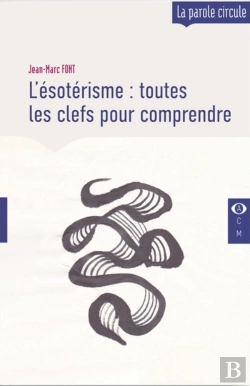 Bertrand.pt - L'Ésotérisme : Toutes Les Clefs Pour Comprendre