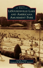 Lesourdsville Lake And Americana Amusement Park
