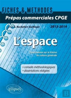 Bertrand.pt - L'Espace ; Dissertations Sur Le Thème De Culture Générale ; Prépas Commerciales Cpge (Édition2013/2014) (Édition 2013/2014)