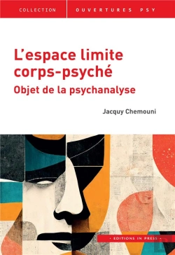 Bertrand.pt - L'Espace Limite Corps-Psyché : Objet De La Psychanalyse