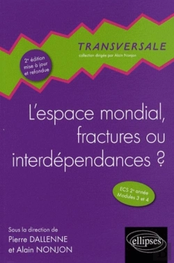 Bertrand.pt - L'Espace Mondial, Fractures Ou Interdépendances ?  2e Édition Mise À Jour Et Refondue