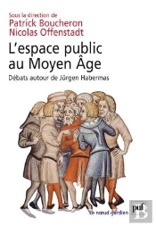 L'Espace Public Au Moyen Age ; Débats Autour De Jürgen Habermas