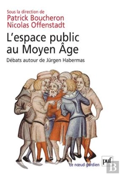 Bertrand.pt - L'Espace Public Au Moyen Age ; Débats Autour De Jürgen Habermas