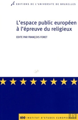 Bertrand.pt - L'Espace Public Européen À L'Épreuve Des Religieux