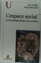 L'Espace Social ; Lecture Geographique Des Societes