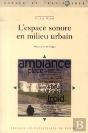 L'Espace Sonore En Milieu Urbain