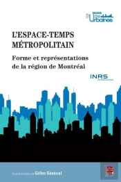 L'Espace-Temps Metropolitain