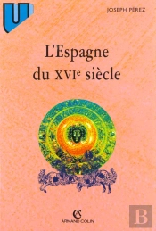 L'Espagne Au 16eme Siecle
