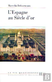 L'Espagne Au Siecle D'Or