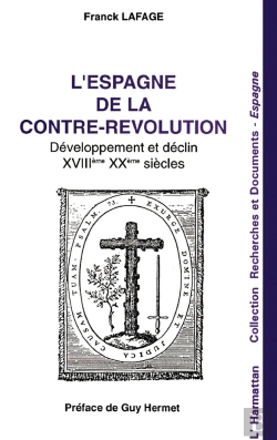 Bertrand.pt - L'Espagne De La Contre-Révolution ; Développement Et Déclin, Xviii-Xx Siècles
