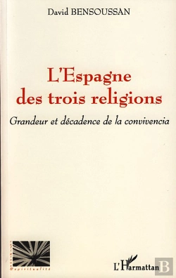 Bertrand.pt - L'Espagne Des Trois Religions ; Grandeur Et Décadence De La Convivencia