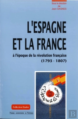 Bertrand.pt - L'Espagne Et La France À L'Époque De La Révolution Française (1793-1807)