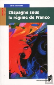 L'Espagne Sous Le Régime De Franco
