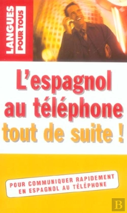 Bertrand.pt - L'Espagnol Au Telephone Tout De Suite !