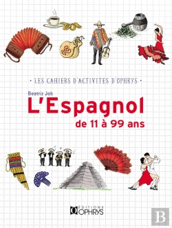Bertrand.pt - L'Espagnol De 11 À 99 Ans